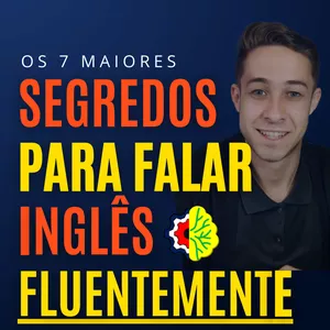 Imagem do curso 7 SEGREDOS PARA FALAR FLUENTEMENTE