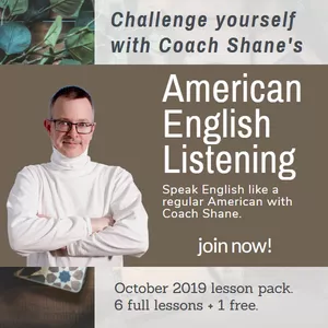 Cover image for Online course Coach Shane's American English Listening - October 2019