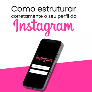 Imagem de capa para o Ebook Ebook: Como estruturar corretamente o seu perfil do instagram