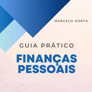 Imagem de capa para o Ebook Guia prático de Finanças Pessoais - passo a passo de como gerenciar suas finanças