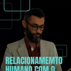 Imagem de capa para o Curso online RELACIONAMENTO HUMANO COM O ESPAÇO TEMPO