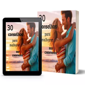 Imagem de capa para o Ebook 30 conselho para um casamento feliz 