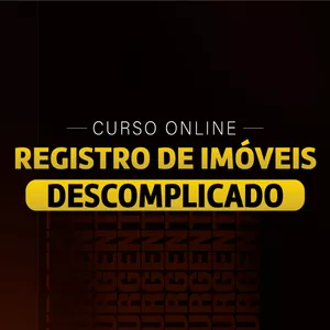 Imagem de capa para o Curso online Curso Registro de Imóveis Descomplicado - Padrao