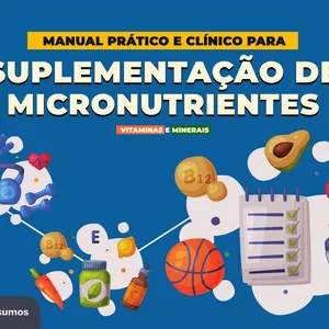 Imagem do curso Manual prático para prescrição de Vitaminas, Minerais e Suplementação - Ebook