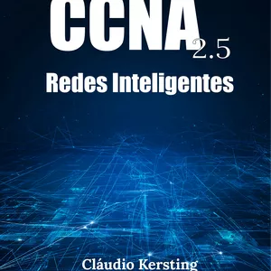 Imagem de capa para o Ebook CCNA 2.5: Redes Inteligentes