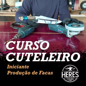 Imagem de capa para o Curso online CURSO CUTELEIRO INICIANTE PRODUCÃO DE  FACA COM ESMERILHADEIRA E FURADEIRA 