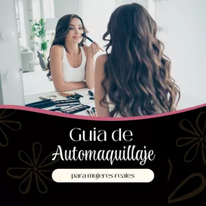 Imagen de portada para Ebook GUIA DE AUTOMAQUILLAJE PARA MUJERES REALES - MAQUILLATE COMO UNA PRO