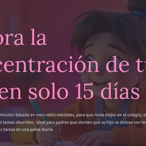 Imagen de portada para Curso online Mejora la concentración de tu hijo en solo 15 días con una rutina diaria de 20 minutos basada en mini-retos mentales, para que rinda mejor en el colegio, sin castigos, sin depender de pantallas ni tareas aburridas.