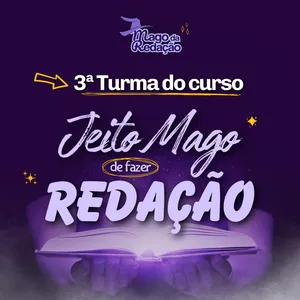 Imagem de capa para o Curso online Jeito Mago de fazer Redação - 3ª turma (2024-2027)