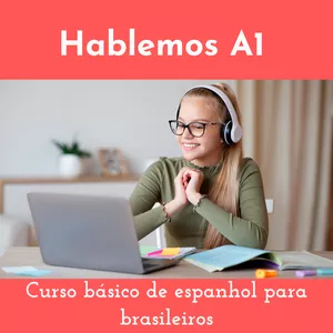 Imagem de capa para o Curso online Curso de espanhol HABLEMOS A1