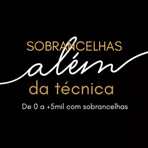 Imagem de capa para o Curso online Sobrancelhas além da técnica 