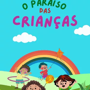 Imagem de capa para o Ebook O PARAÍSO DAS CRIANÇAS