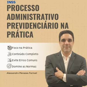 Imagem de capa para o Curso online Processo Administrativo Previdenciário na Prática