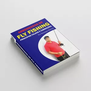 Imagem de capa para o Ebook ARREMESSO DE FLY FISHING  PRINCIPAIS FALHAS E ACERTOS