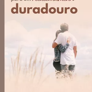 Imagem de capa para o Ebook O manual para um relacionamento duradouro