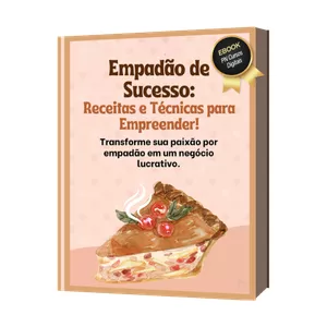 Imagem de capa para o Ebook Empadão de Sucesso - Receitas e Técnicas para Empreender!