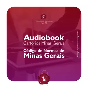 Imagem de capa para o Curso online Audiobook - Cartórios Minas Gerais - Código de Normas de Minas Gerais
