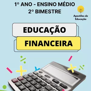 Imagem de capa para o Ebook Educação Financeira 1º Ano 2º Bimestre (Ensino Médio) - Apostila com Planos de Aula