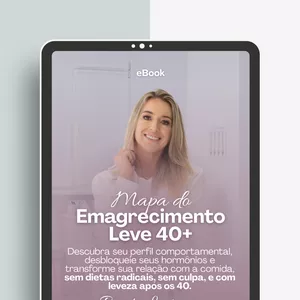Imagem de capa para o Ebook Mapa do emagrecimento leve 40 +