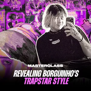 Cover image for Online course Workshop | Revealing Borguinho's Trapstar Style (ING)