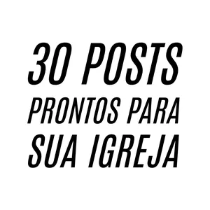 Imagem de capa para o Curso online 30 Posts Prontos Para Sua Igreja