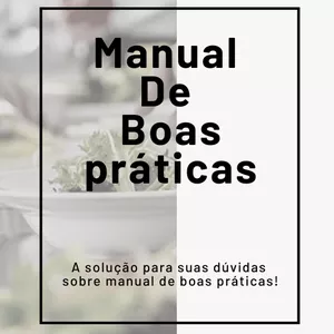 Imagem de capa para o Ebook Manual de boas práticas, a solução para suas dúvidas sobre manual de boas práticas!