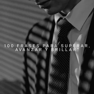 Imagen de portada para Ebook 100 Frases para Superar, Avanzar y Brillar"