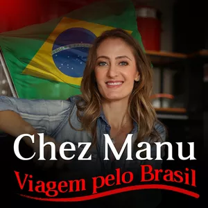 Imagem principal do produto Chez Manu pelo Mundo: Brasil