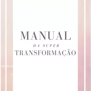 Imagem de capa para o Ebook MANUAL DA SUPER TRANSFORMAÇÃO DA MULHER