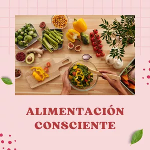 Imagen de portada para Curso online CURSO ALIMENTACIÓN CONSCIENTE (aprende a escuchar tu cuerpo y a alimentarte sin ser esclavo/a de tus emociones)