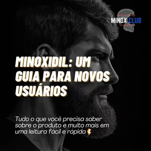 Imagem de capa para o Ebook Minoxidil: um guia para novos usuários