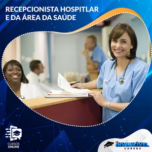 Imagem do curso RECEPCIONISTA HOSPITALAR E ÁREA DA SAÚDE