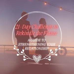 Cover image for Online course 21-Day Challenge to Rekindle the Flame: A Guide to Strengthening Your Relationship