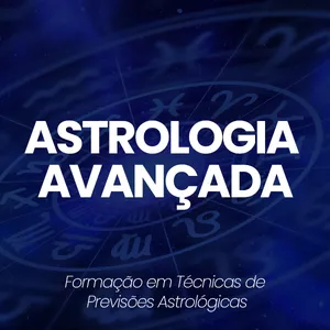 Imagem de capa para o Curso online Astrologia Avançada - Formação em Técnicas de Previsões Astrológicas