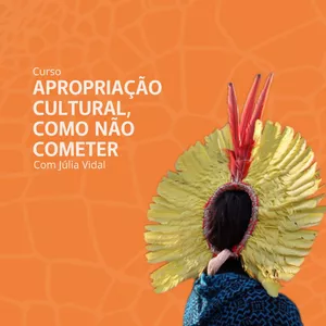 Imagem do curso Apropriação Cultural, como não cometer