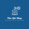 The QA Way