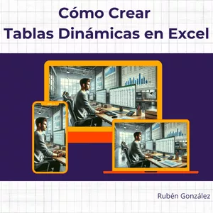 Imagen de portada para Curso online ¿Cómo crear tablas dinámicas en Excel?