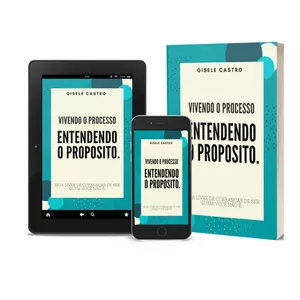 Imagem de capa para o Ebook Vivendo o Processo Entendendo Propósito