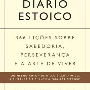 Imagem de capa para o Ebook Livro Diário Estoico 366 Lições - Ryan Holiday