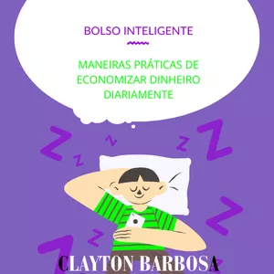 Imagem de capa para o Ebook Bolso inteligente-Maneiras práticas de economizar dinheiro diariamente