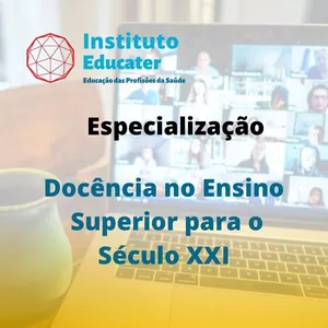 Imagem de capa para o Curso online Especialização Lato Sensu em Docência no Ensino Superior para o Século XXI