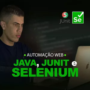 Imagem de capa para o Curso online Automação Web com Java, JUnit e Selenium