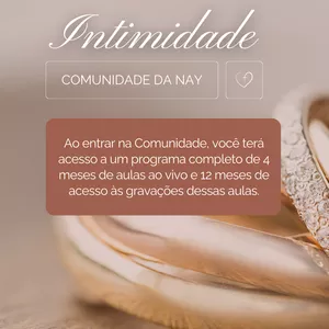 Imagem de capa para o Curso online Comunidade da Nay:  Intimidade 
