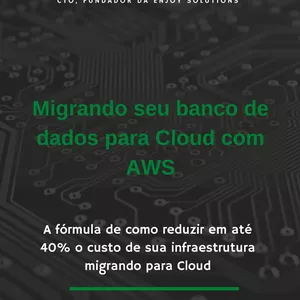Imagem de capa para o Ebook Migrando seu banco de dados para Cloud com AWS