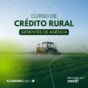 Imagem de capa para o Curso online CURSO DE CRÉDITO RURAL: GERENTES DE AGÊNCIA