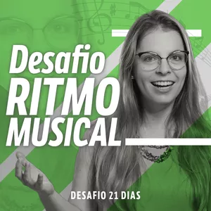 Imagem de capa para o Curso online Desafio 21 dias - Destravando o Ritmo Musical - DRM21