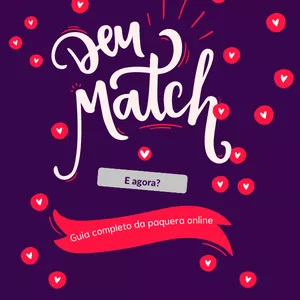 Imagem de capa para o Ebook Deu match. E agora?