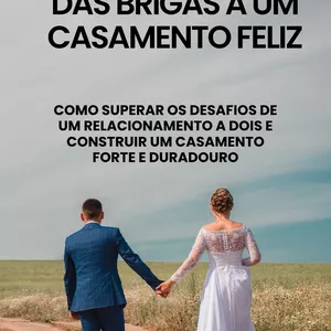 Imagem de capa para o Ebook DAS BRIGAS A UM CASAMENTO FELIZ
