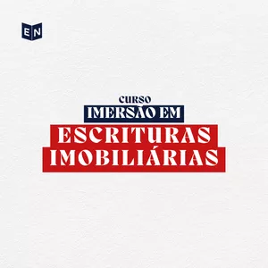 Imagem de capa para o Curso online IMERSÃO em ESCRITURAS IMOBILIÁRIAS