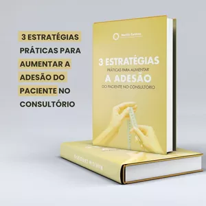 Imagem de capa para o Ebook Livro Digital - 3 estratégias práticas para aumentar a adesão do paciente no consultório 